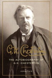 The Autobiography of G K Chesterton