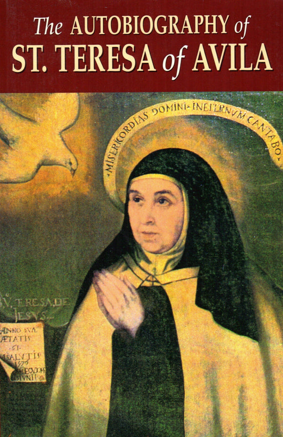 The Autobiography of St Teresa of Avila