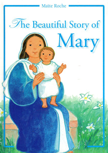 The Beautiful Story of Mary