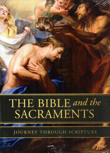 The Bible and the Sacraments (New Edition) DVD