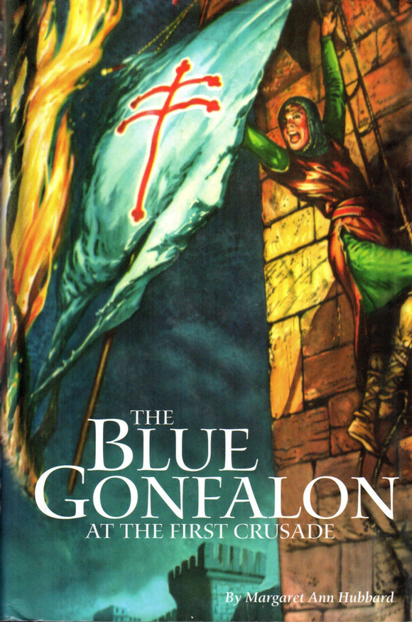 The Blue Gonfalon at the First Crusade