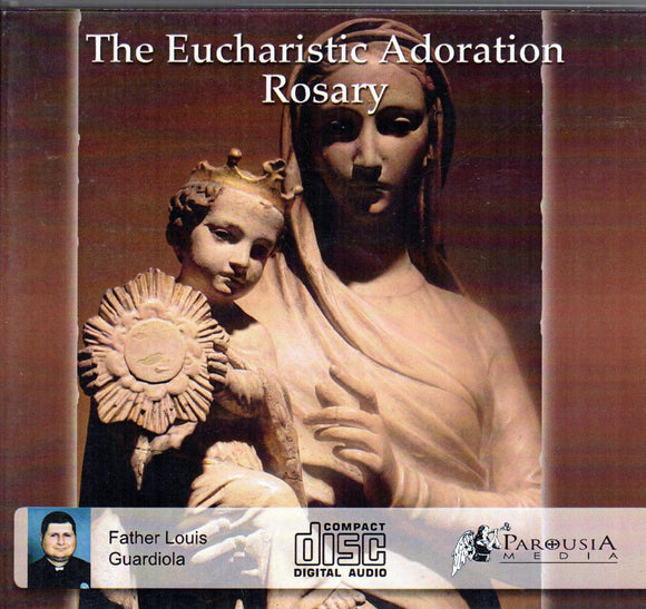The Eucharistic Adoration Rosary CD