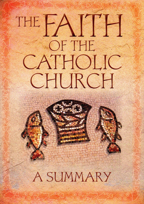 The Faith of the Catholic Church