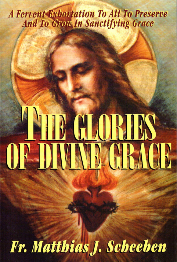 The Glories of Divine Grace