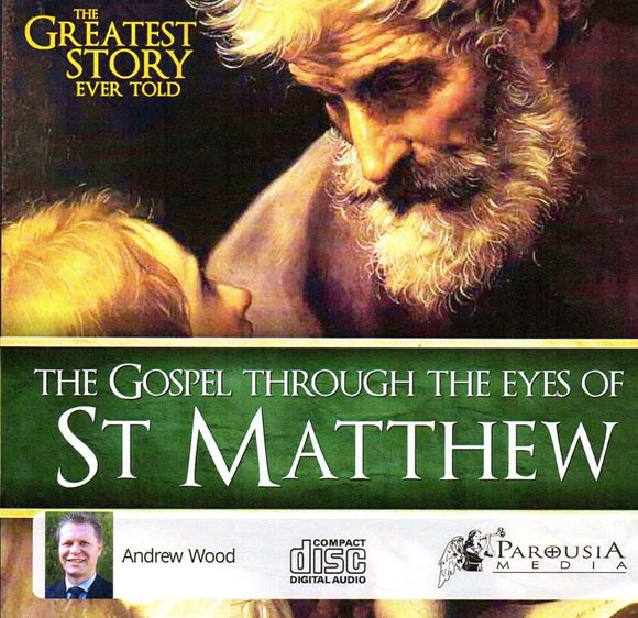 The Greatest Story Ever Told: The Gospel Through the Eyes of St Matthew CD