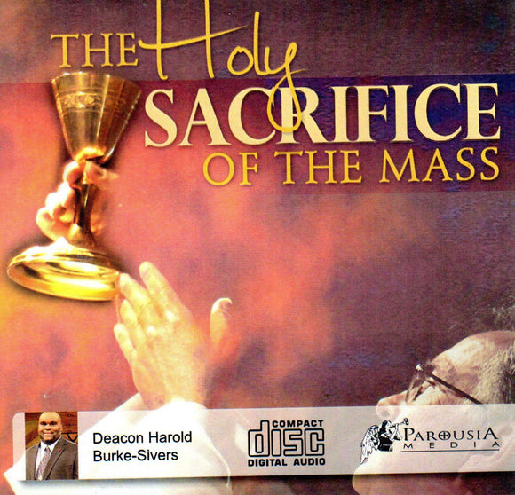 The Holy Sacrifice of the Mass CD