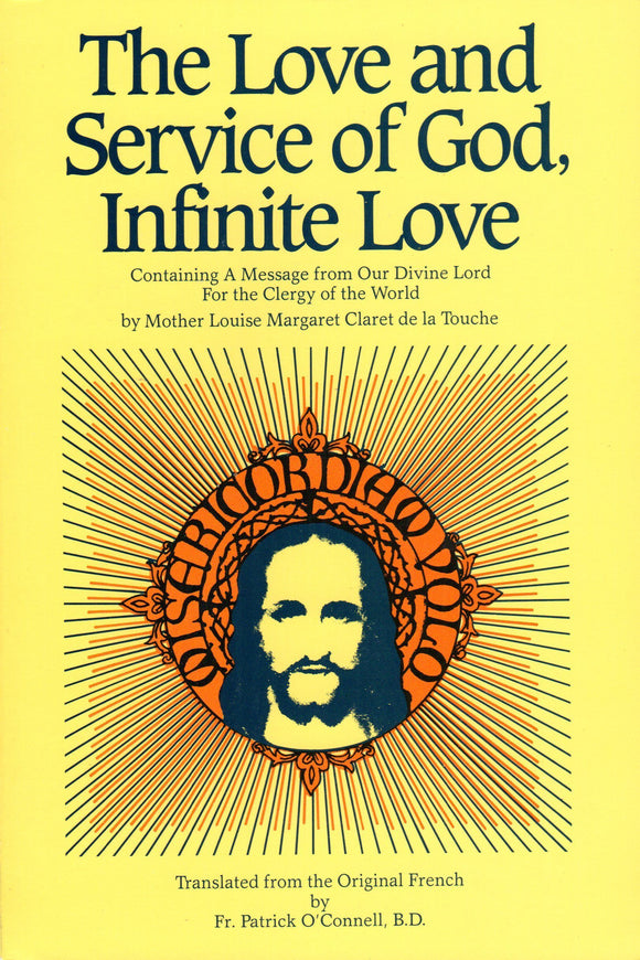 The Love and Service of God, Infinite Love