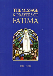 The Message and Prayers of Fatima