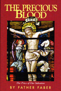 The Precious Blood: the Price of Our Salvation