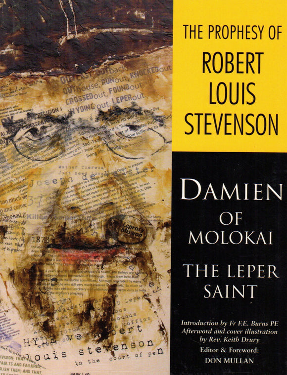 The Prophesy of Robert Louis Stevenson- Damien of Molokai - The Leper Saint