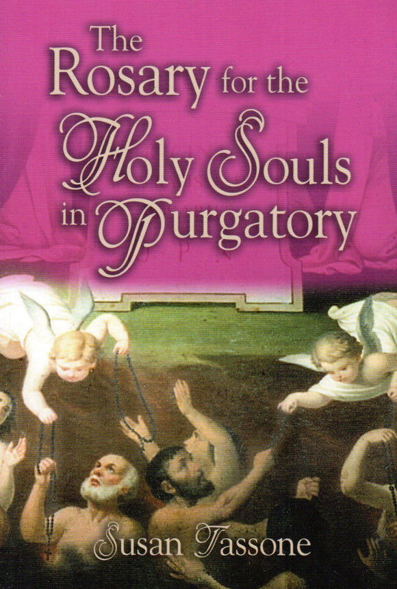 The Rosary for the Holy Souls in Purgatory