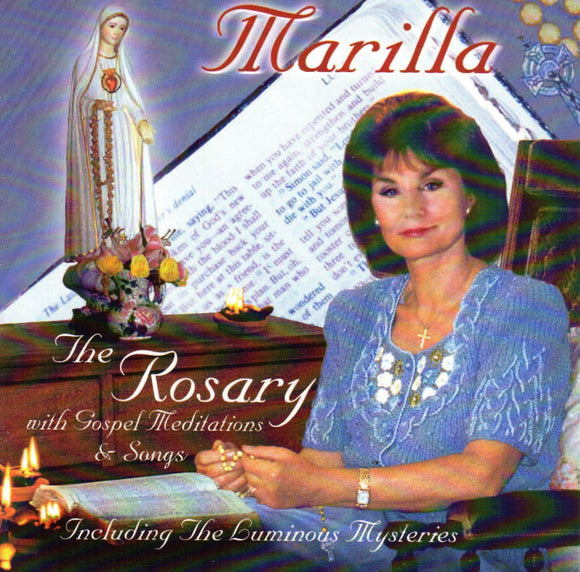 Marilla: The Rosary with Gospel Meditations and Songs CD