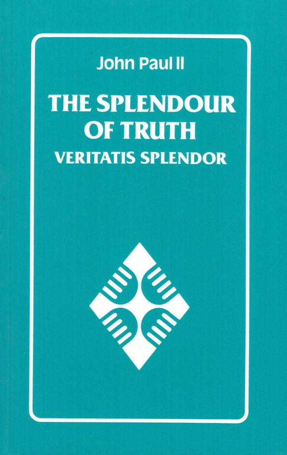 The Splendour of Truth: Veritatis Splendor