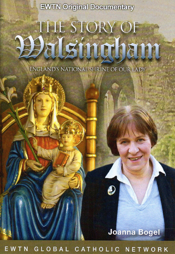 The Story of Walsingham: England's National Shrine of Our Lady DVD