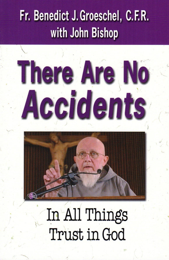 There Are No Accidents