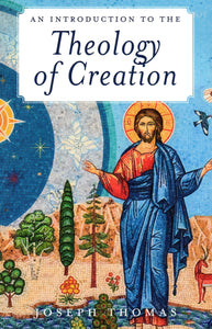 An Introduction to the Theology of Creation