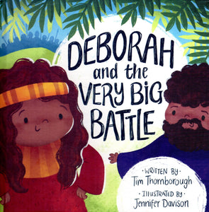 Deborah and the Very Big Battle