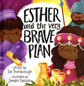 Esther and the Very Brave Plan