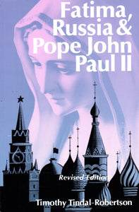 Fatima, Russia and Pope John Paul II