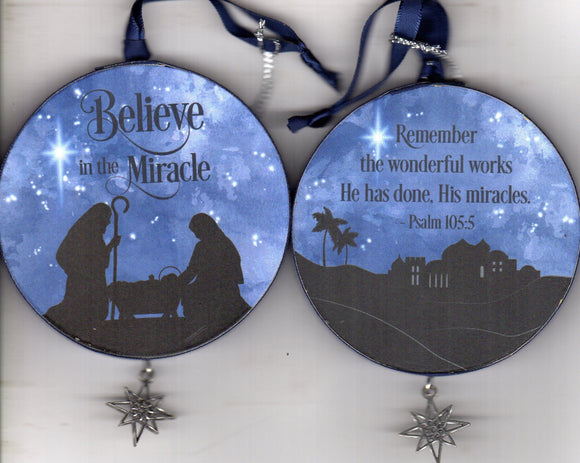 Tis the Season Round Hanging Ornament - Believe in the Miracle
