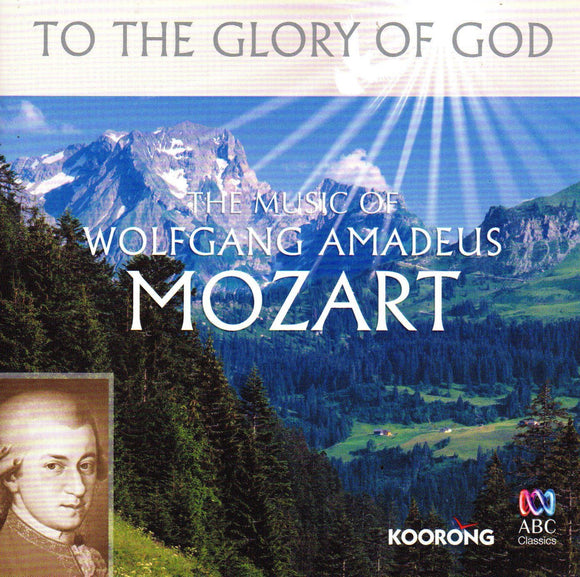 To the Glory of God: The Music of Wolfgang Amadeus Mozart CD