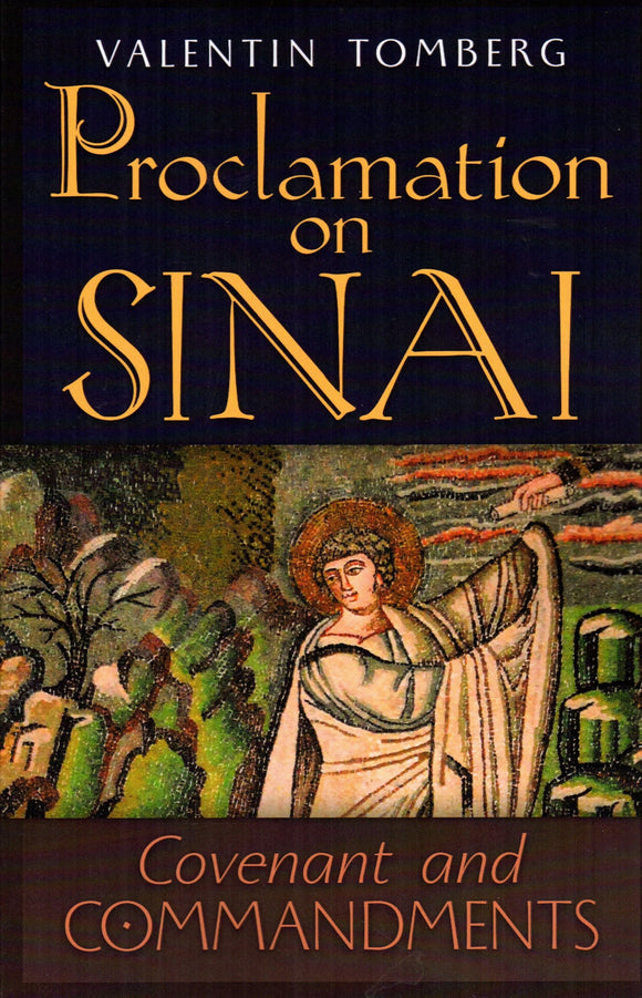 Proclamation on Sinai: Convenant and Commandments