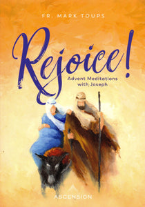 Rejoice! Advent Meditations with Joseph