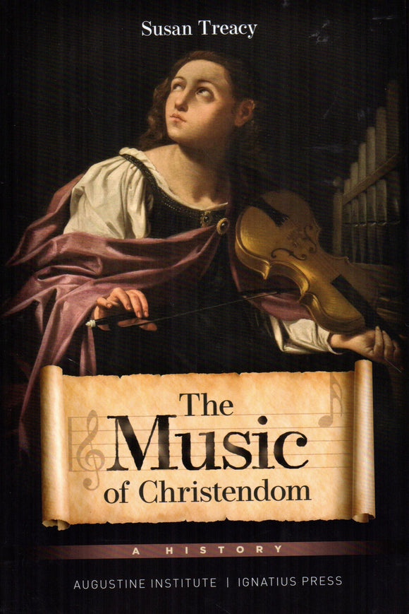 The Music of Christendom: A History