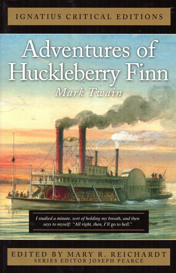 Adventures of Huckleberry Finn (Ignatius Critical Editions)