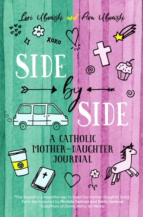 Side by Side:  A Catholic Mother-Daughter Journal