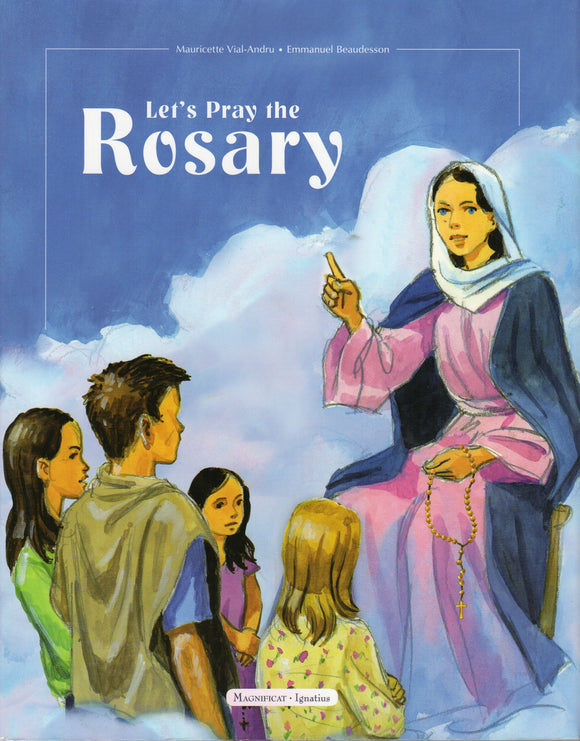 Let's Pray the Rosary (Magnificat)