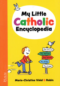 My Little Catholic Encyclopaedia