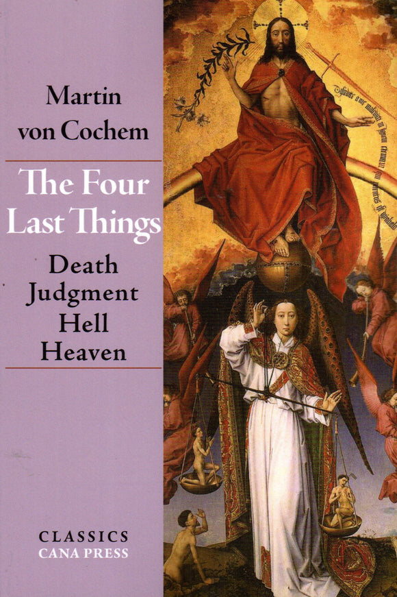 The Last Four Things: Death Judgement Hell Heaven