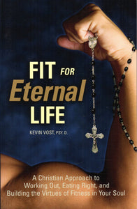 Fit for Eternal Life