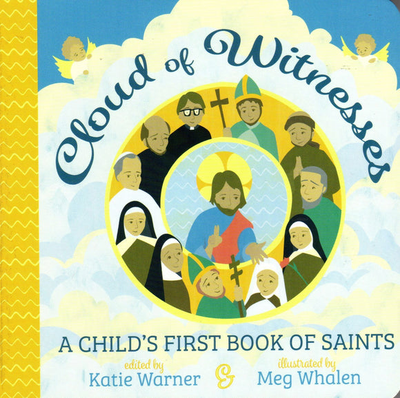 Cloud of Witnesses: A Child's First Book of Saints