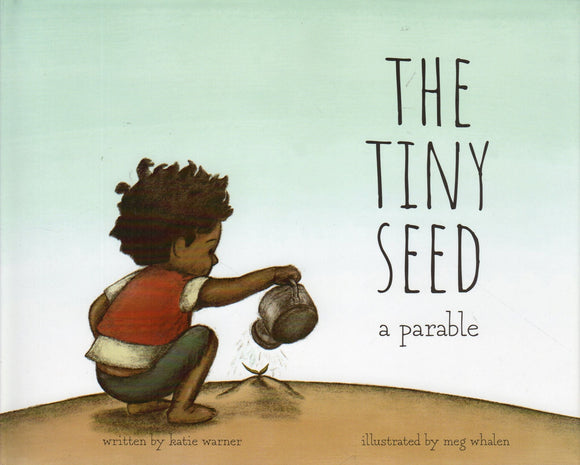 The Tiny Seed: A Parable