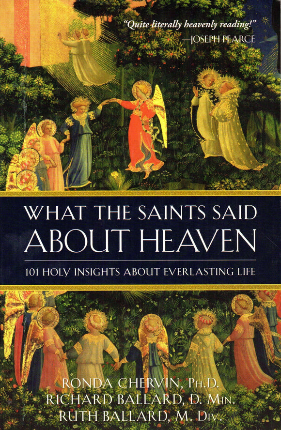 What the Saints Said About Heaven