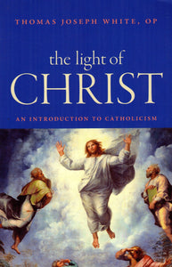 The Light of Christ: An Introduction to Catholicism