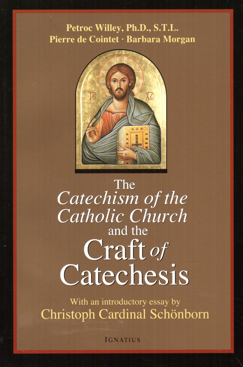 The Catechism of the Catholic Church and the Craft Catechesis ...