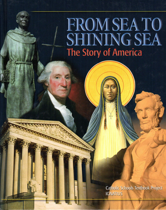 From Sea to Shining Sea: The Story of America